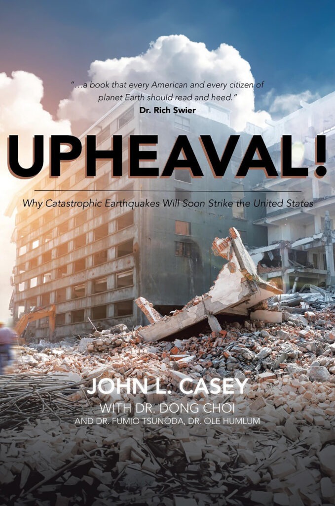 Book cover titled "UPHEAVAL!" by John L. Casey, featuring a collapsed building and rubble, highlighting the theme of impending catastrophic earthquakes.